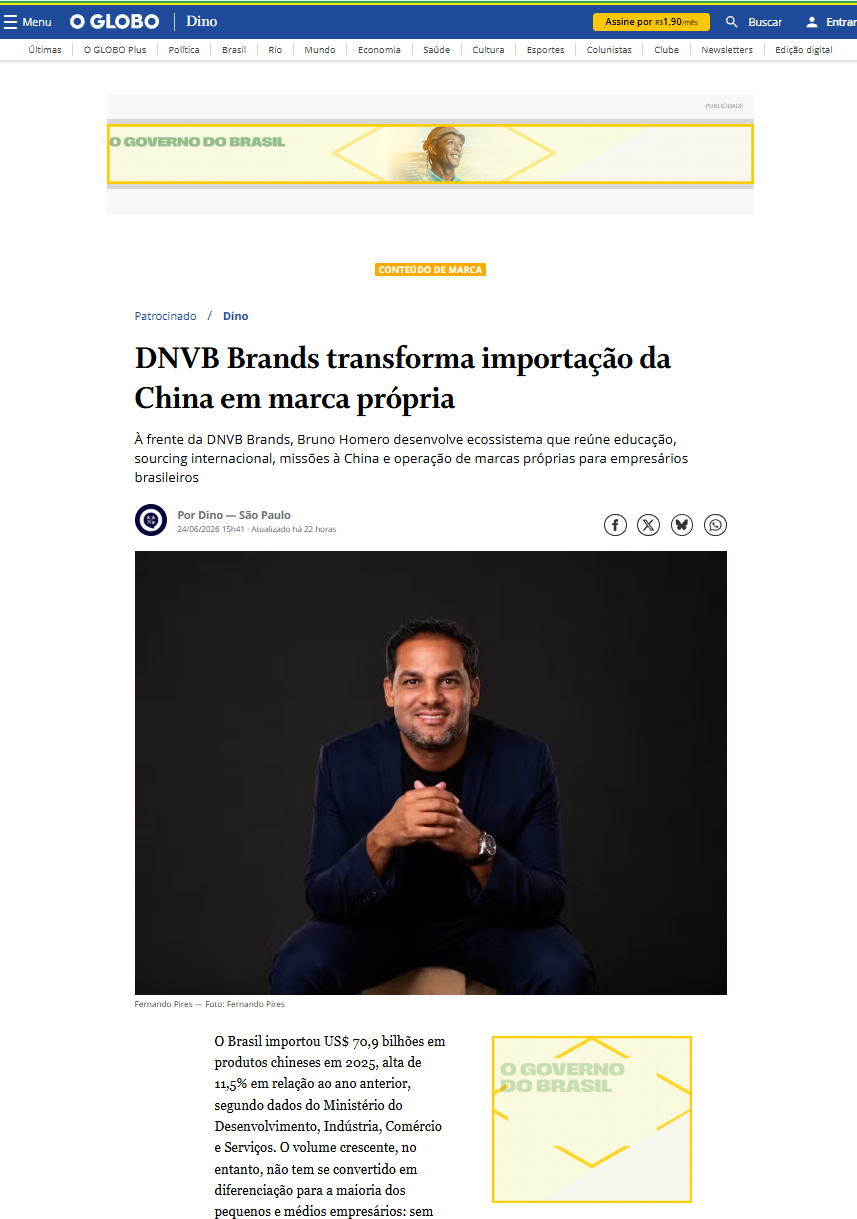 Matéria do O Globo — DNVB Brands transforma importação da China em marca própria